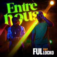 Entre Nous_Ful,Locko