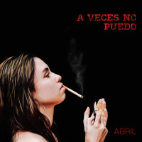 A Veces No Puedo_ABRIL,Abril Vouilloud