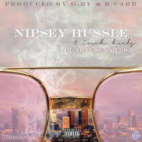 6 Inch Heels_Nipsey Hussle,June Summers