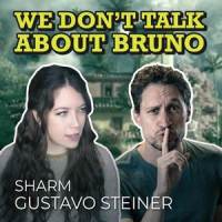 We Don't Talk About Bruno_Gustavo Steiner,Sharm