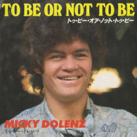 To Be or Not to Be_Micky Dolenz,BA Robertson,Terry Britten