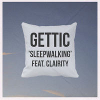Sleepwalking_Gettic,Clairity