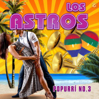 Popurrí No.3_Los Astros,D.A.R.