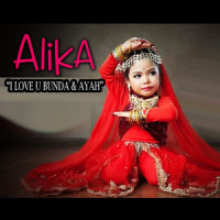I Love U Bunda & Ayah_Alika,Didit Jaka Permana