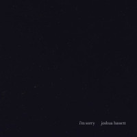 i'm sorry_Joshua Bassett