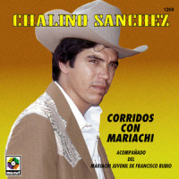 Manuel Barraza_Chalino Sanchez,Mariachi Juvenil de Francisco Rubio