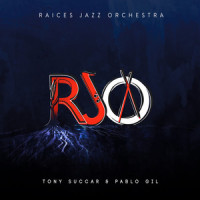 Invocation_Tony Succar,Pablo Gil,Raices Jazz Orchestra,Richard Bona