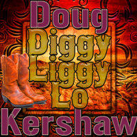 Diggy Liggy Lo_Doug Kershaw
