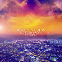 A Million Lights_Grant Smillie,Walden,Zoe Badwi