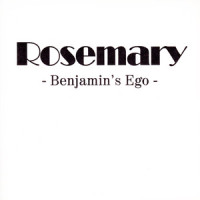 Benjamin's Ego_Rosemary