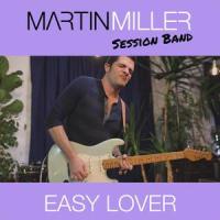 Easy Lover (feat. Mark Lettieri)_Martin Miller,Mark Lettieri