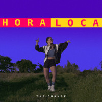 Hora Loca_The Change