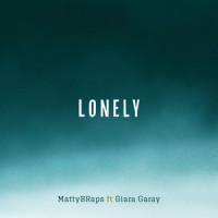 Lonely_MattyBRaps,Giara Garay