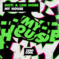 My House_MOTi,LDN Noise