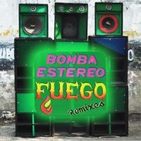 Fuego_Bomba Estéreo,Gladkazuka