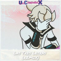 Las Tres Letras_Un Compositor X,Luka Megurine,Kaito,Meiko,Miku Hatsune,Len Kagamine,Rin Kagamine