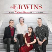 What Christmas Really Means_The Erwins,Leif Shires