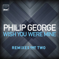 Wish You Were Mine_Philip George