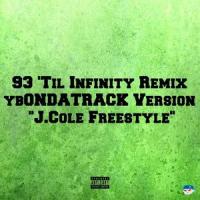 93'Til Infinity Remix "J.Cole Freestyle"_扬布拉德