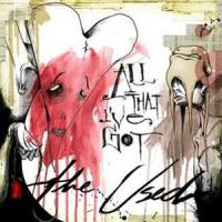 All That I've Got_The Used