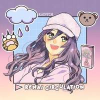 Renai Circulation_Rainych
