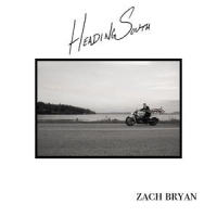 Heading South_Zach Bryan