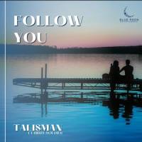 Follow You_Talisman,Bibby Soldier