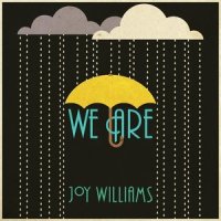 We Are_Joy Williams