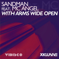 With Arms Wide Open_Sandman,Mc Angel,DJ DeepBlue