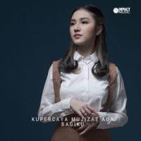Kupercaya Mujizat Ada Bagiku_Melitha Sidabutar