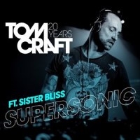 Supersonic_Tomcraft,Sister Bliss