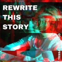 Rewrite This Story_Tessa Barcelo
