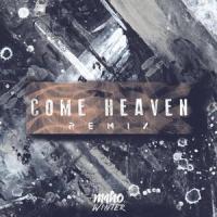Come Heaven feat Winter (feat. Winter)_Mi-No,Winter
