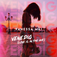 Venedig (Love Is in the Air)_Vanessa Mai