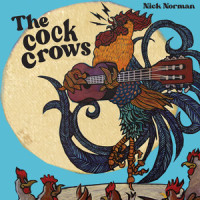 The Cock Crows_Nick Norman,Jamey Johnson