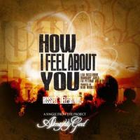 How I Feel About You_Russell Delagation,Lisa McClendon,Mahogany Jones,Tai Pittman,B'Wellz