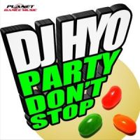 Party Don't Stop_DJ Hyo