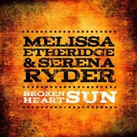 Broken Heart Sun_Melissa Etheridge