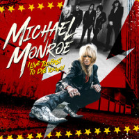 I Live Too Fast to Die Young_Michael Monroe