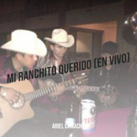 Mi Ranchito Querido (En Vivo)_Ariel Camacho