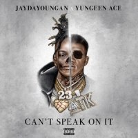 Don't Leave Me_JayDaYoungan,Yungeen Ace