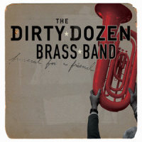 Just A Closer Walk With Thee_Dirty Dozen Brass Band