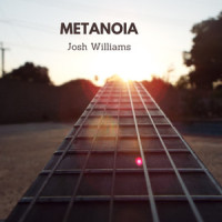 Metanoia_Josh Williams