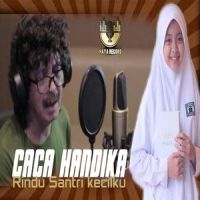 Rindu Santri Kecilku_Caca Handika