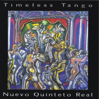 El Choclo_Nuevo Quinteto Real,Enrique Santos Discépolo