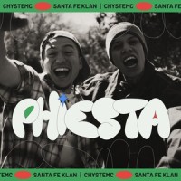 Phiesta_ChysteMc,Santa Fe Klan
