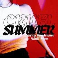 Cruel Summer_Jessica Boudreaux,Adult Mom