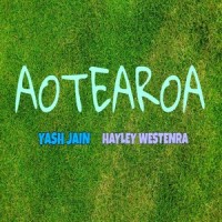 Aotearoa_Yash Jain,Hayley Westenra