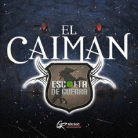 El Caimán(En Vivo)_Escolta De Guerra