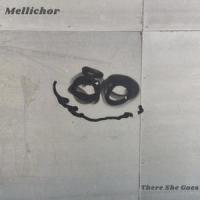 There She Goes_Mellichor